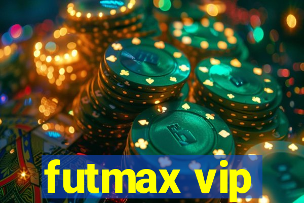 futmax vip